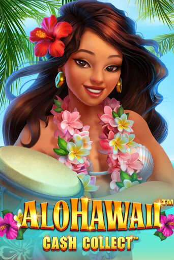 Играй в Alohawaii: Cash Collect™ онлайн без регистрации | Азино Три Топора