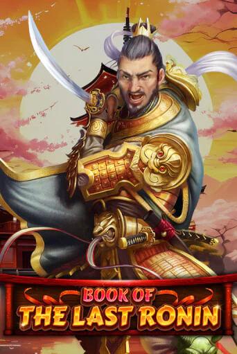 Играй в Book Of The Last Ronin онлайн без регистрации | Азино Три Топора