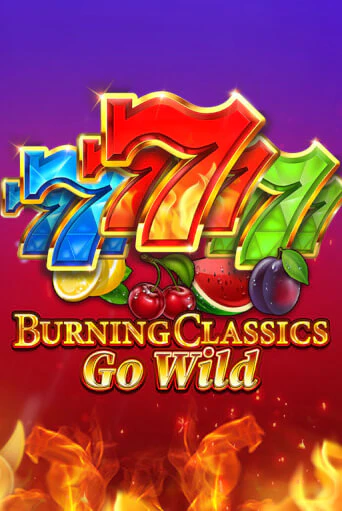 Играй в Burning Classics Go Wild онлайн без регистрации | Азино Три Топора