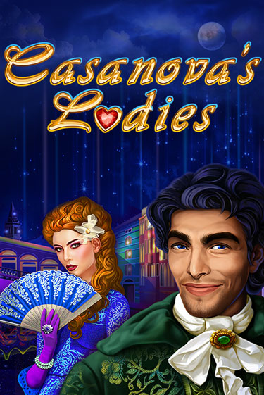Играй в Casanova's Ladies онлайн без регистрации | Азино Три Топора