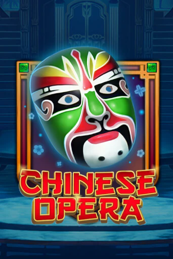 Играй в Chinese Opera онлайн без регистрации | Азино Три Топора