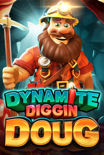 Играй в Dynamite Diggin Doug онлайн без регистрации | Азино Три Топора