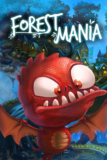 Играй в Forest Mania онлайн без регистрации | Азино Три Топора