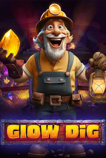 Играй в Glow Dig онлайн без регистрации | Азино Три Топора