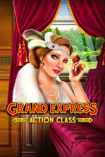 Играй в Grand Express Action Class онлайн без регистрации | Азино Три Топора