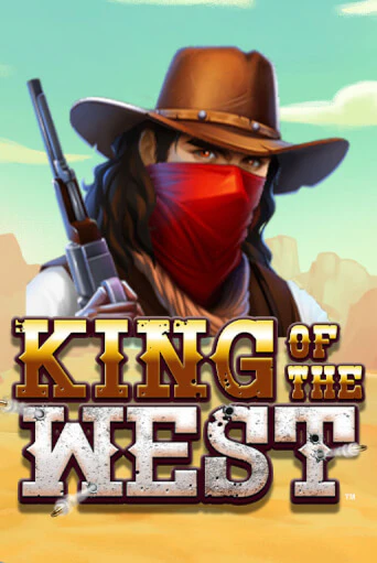 Играй в King of the West  онлайн без регистрации | Азино Три Топора