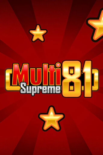 Играй в Multi Supreme 81 онлайн без регистрации | Азино Три Топора