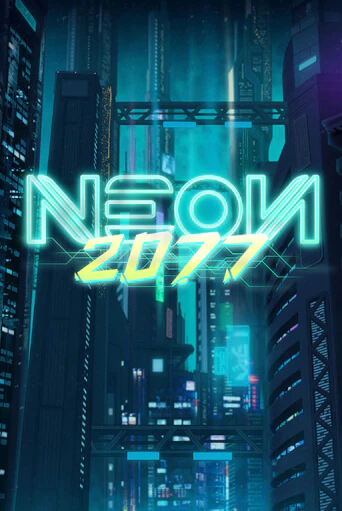 Играй в Neon 2077 онлайн без регистрации | Азино Три Топора