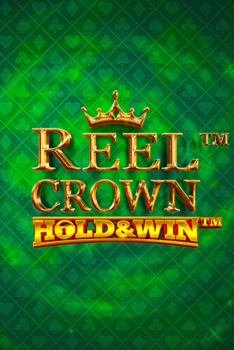 Играй в Reel Crown™: Hold & Win™ онлайн без регистрации | Азино Три Топора