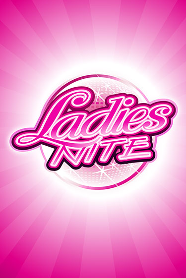 Играй в Ladies Nite онлайн без регистрации | Азино Три Топора